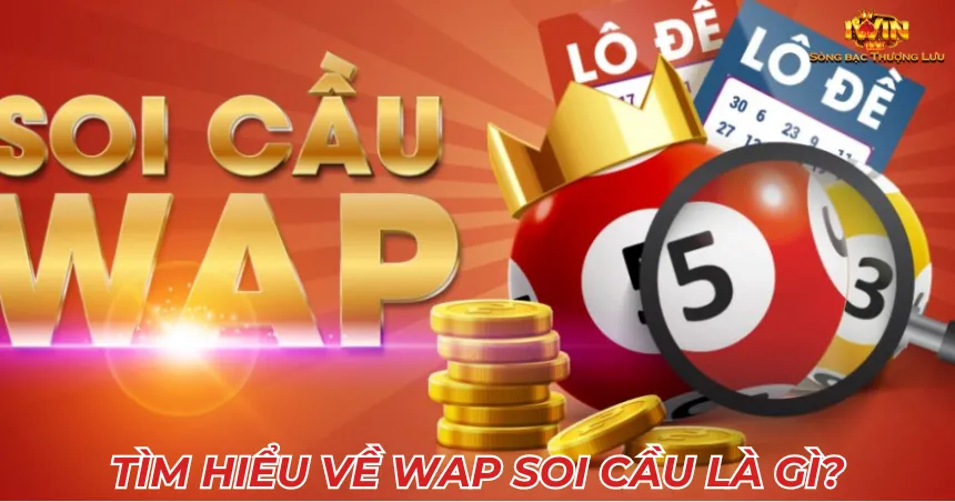 Tìm hiểu về Wap soi cầu là gì?