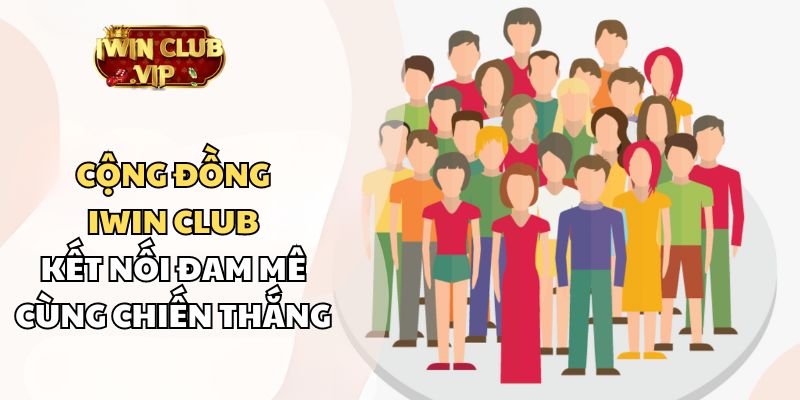 Cộng Đồng iWin Club