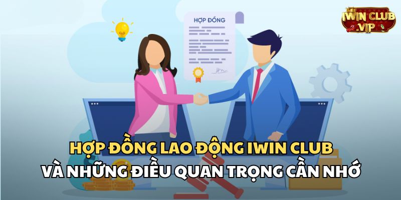 Hợp đồng lao động iWin Club