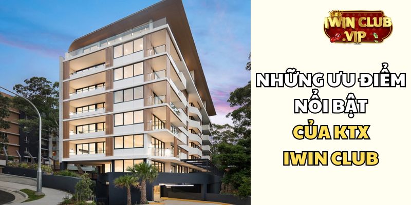 KTX iWin Club đem lại nhiều tiện ích cho nhân viên sinh sống